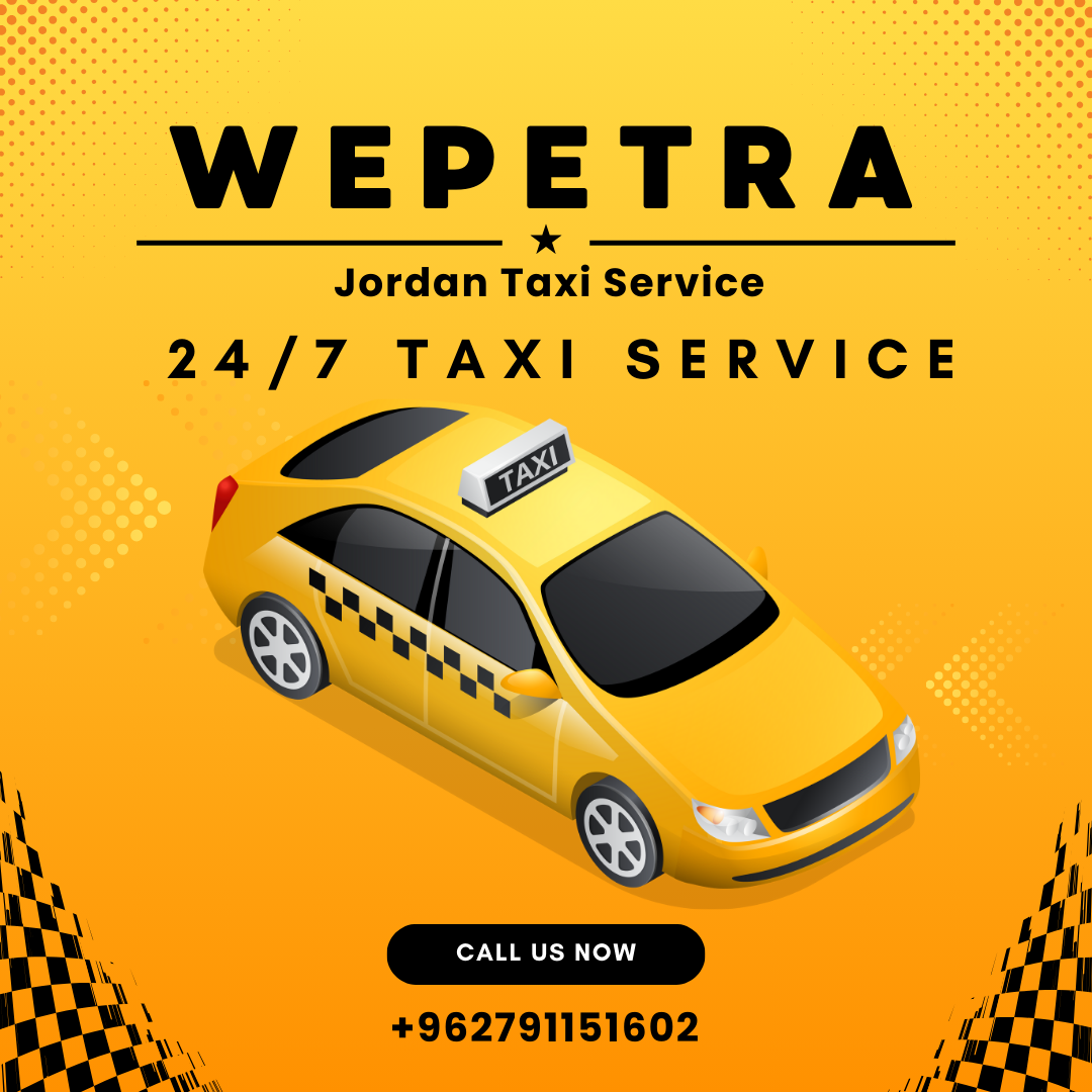 WePetra Jordan Taxi And Tours | #1 Airport taxi Jordan | Amman To Petra