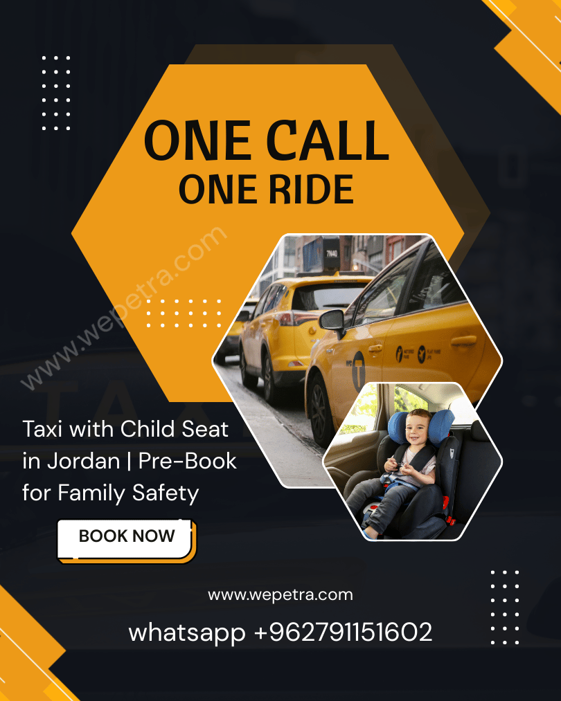 Taxi with Child Seat in Jordan | Pre-Book for Family Safety